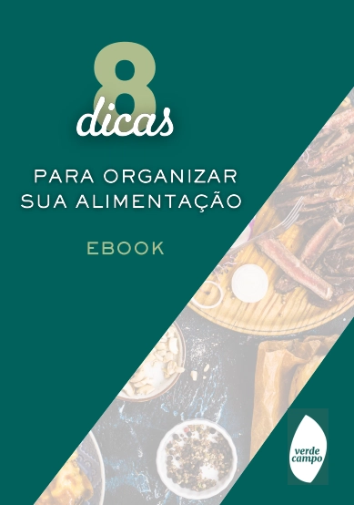 8 dicas para organizar sua alimentação
